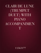 Clair de Lune (Trumpet Duet) with piano accompaniment P.O.D. cover